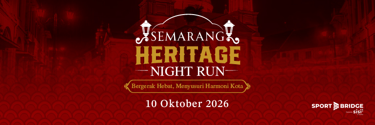 Semarang Heritage Night Run Final Test